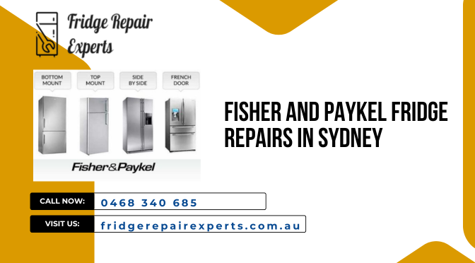 Fisher & Paykel fridge repairs in Sydney by professional technicians fixing cooling and airflow issues